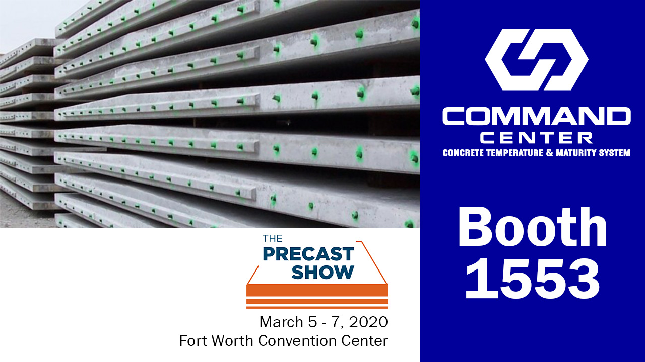 COMMAND Center™ is exhibiting at The Precast Show, March 5-7, in booth 1553