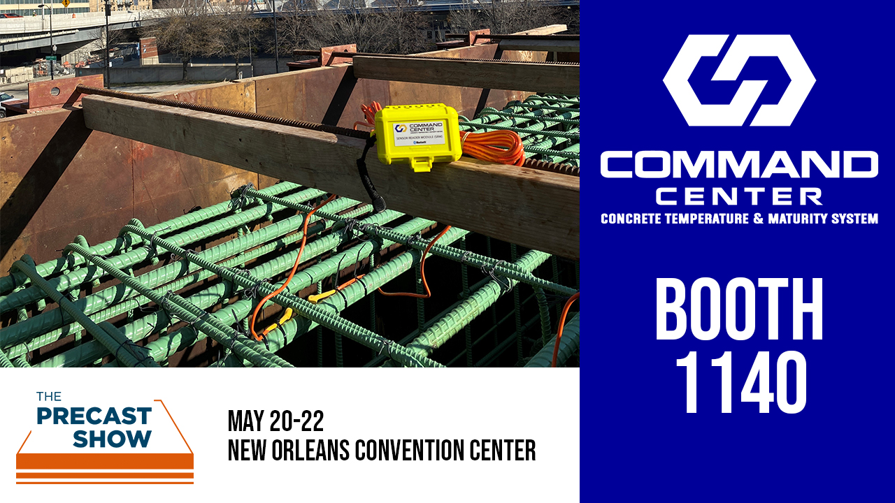 Visit COMMAND Center™ at The Precast Show 2021 in Booth 1140.